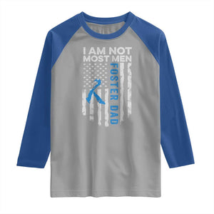 Funny Foster Parent Foster Dad Raglan Shirt I Am Not Most Men American Flag TS11 Sport Gray Royal Print Your Wear
