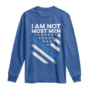 Funny Foster Parent I Am Not Most Men Foster Dad Long Sleeve Shirt American Flag TS11 Royal Blue Print Your Wear