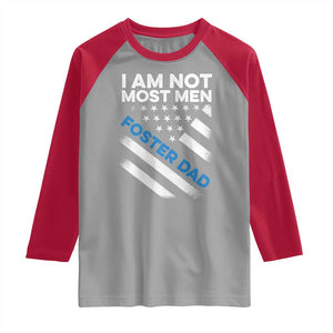 Funny Foster Parent I Am Not Most Men Foster Dad Raglan Shirt American Flag TS11 Sport Gray Red Print Your Wear