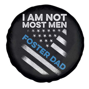 Funny Foster Parent I Am Not Most Men Foster Dad Spare Tire Cover American Flag TS11 Print Your Wear
