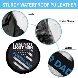 Funny Foster Parent I Am Not Most Men Foster Dad Spare Tire Cover American Flag TS11 Print Your Wear