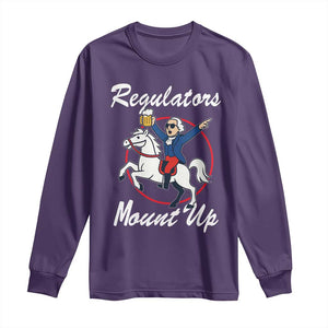 Funny Founding Father Patriotic Drinking Long Sleeve Shirt Regulators Mount Up 4th of July TS02 Purple Print Your Wear