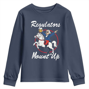 Funny Founding Father Patriotic Drinking Youth Sweatshirt Regulators Mount Up 4th of July TS02 Navy Print Your Wear