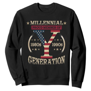 Funny Gen Y Sweatshirt Millennial proud Member Of Y Generation TS11 Black Print Your Wear