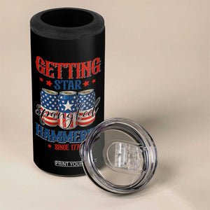 Funny Getting Star Spangled Hammered Since 1776 4 in 1 Can Cooler Tumbler 4th of July Beers American Flag TS11 Print Your Wear
