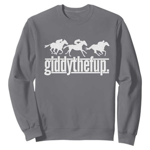 Funny Giddythefup Derby Day Sweatshirt Vintage Giddy Up Horse Racing TS11 Print Your Wear