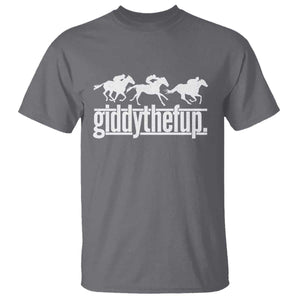 Funny Giddythefup Derby Day T Shirt Vintage Giddy Up Horse Racing TS11 Print Your Wear