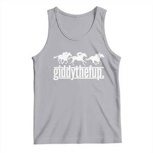 Funny Giddythefup Derby Day Tank Top Vintage Giddy Up Horse Racing TS11 Print Your Wear