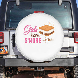 Funny Girls Have Smore Fun Spare Tire Cover Camping Food S'more TS11 No hole White Print Your Wear