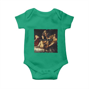 Funny Girls Will Be Girls Feminist Women Baby Onesie TS11 Irish Green Print Your Wear