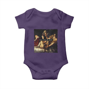 Funny Girls Will Be Girls Feminist Women Baby Onesie TS11 Purple Print Your Wear