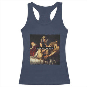 Funny Girls Will Be Girls Feminist Women Racerback Tank Top TS11 Navy Print Your Wear