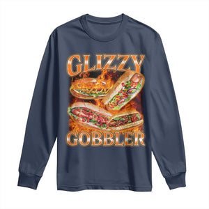 Funny Glizzy Gobbler Long Sleeve Shirt Glizzy Hot Dog Meme Hilarious TS11 Navy Print Your Wear