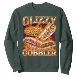 Funny Glizzy Gobbler Sweatshirt Glizzy Hot Dog Meme Hilarious TS11 Dark Forest Green Print Your Wear