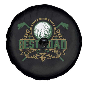 Funny Golfing Dad Spare Tire Cover Best Dad By Par Fathers Day TS11 Print Your Wear