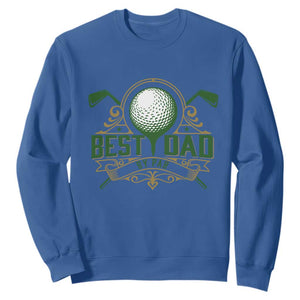Funny Golfing Dad Sweatshirt Best Dad By Par Fathers Day TS11 Royal Blue Print Your Wear