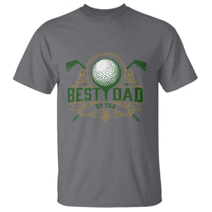 Funny Golfing Dad T Shirt Best Dad By Par Fathers Day TS11 Charcoal Print Your Wear