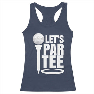 Funny Golfing Racerback Tank Top Let's Par Tee Fathers Day Golfer Gift Dad Grandpa TS10 Navy Print Your Wear