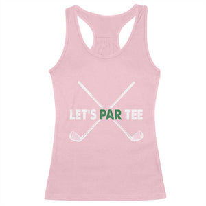 Funny Golfing Racerback Tank Top Let's Par Tee Golf Player Golfer Dad Grandpa TS10 Light Pink Print Your Wear