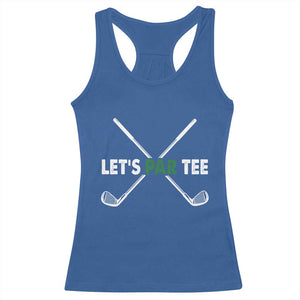 Funny Golfing Racerback Tank Top Let's Par Tee Golf Player Golfer Dad Grandpa TS10 Royal Blue Print Your Wear