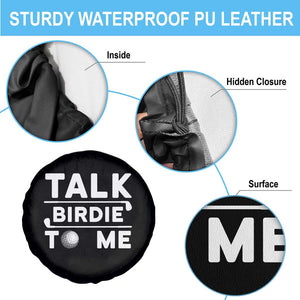 Funny Golfing Spare Tire Cover Talk Birdie To Me Sarcastic Sayings Golf Golfer TS10 Print Your Wear