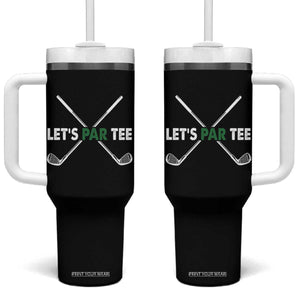 Funny Golfing Tumbler With Handle Let's Par Tee Golf Player Golfer Dad Grandpa TS10 One Size: 40 oz Black Print Your Wear