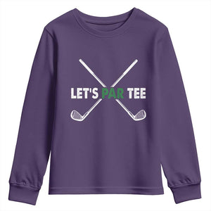 Funny Golfing Youth Sweatshirt Let's Par Tee Golf Player Golfer Dad Grandpa TS10 Purple Print Your Wear