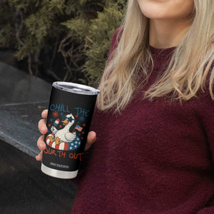 Funny Goose 4th of July Tumbler Cup Chill the Fourth Out Patriotic Humor with Summer Vibes TS02 Print Your Wear