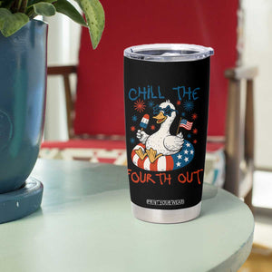 Funny Goose 4th of July Tumbler Cup Chill the Fourth Out Patriotic Humor with Summer Vibes TS02 Print Your Wear