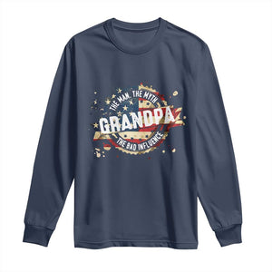 Funny Grandpa The Man The Myth The Bad Influence Long Sleeve Shirt Fathers Day TS11 Navy Print Your Wear
