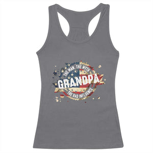 Funny Grandpa The Man The Myth The Bad Influence Racerback Tank Top Fathers Day TS11 Charcoal Print Your Wear