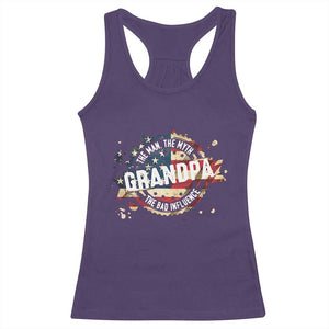 Funny Grandpa The Man The Myth The Bad Influence Racerback Tank Top Fathers Day TS11 Purple Print Your Wear