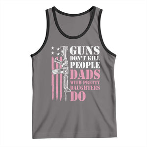 Funny Gun Don't Kill People Dads With Pretty Daughters Do Tank Top Girl Dad Pink American Flag TS11 Deep Heather Black Print Your Wear