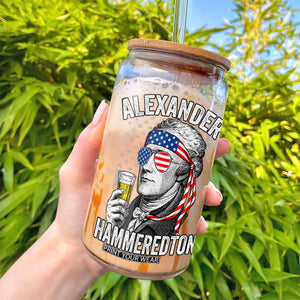 Funny Hamilton Drinking Glass Can Alexander Hammeredton 4th of July Beer Merica Flag TS10 Print Your Wear