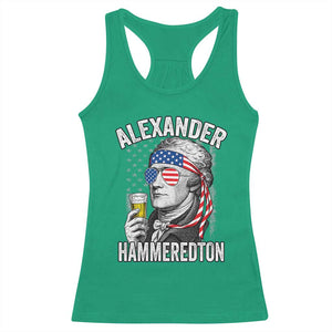 Funny Hamilton Drinking Racerback Tank Top Alexander Hammeredton 4th of July Beer Merica Flag TS10 Irish Green Print Your Wear