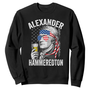 Funny Hamilton Drinking Sweatshirt Alexander Hammeredton 4th of July Beer Merica Flag TS10 Black Print Your Wear
