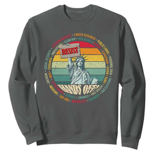 Funny Hands Off Sweatshirt Resist Vintage Statue Of Liberty TS11 Dark Heather Print Your Wear