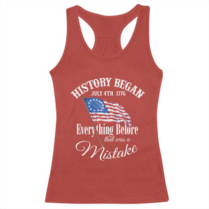 Funny History Began July 4th 1776 Everthing Before That Was A Mistake Racerback Tank Top 4th Of July TS11 Red Print Your Wear