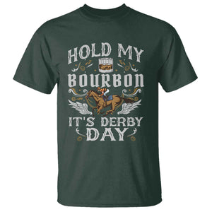 Funny Hold My Bourbon It's Derby Day T Shirt Horse Racing TS11 Dark Forest Green Print Your Wear