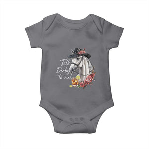 Funny Horse Lover Talk Derby To Me Baby Onesie TS11 Charcoal Print Your Wear