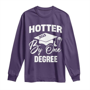 Funny Hotter By One Degree Graduation 2025 Long Sleeve Shirt TS11 Purple Print Your Wear