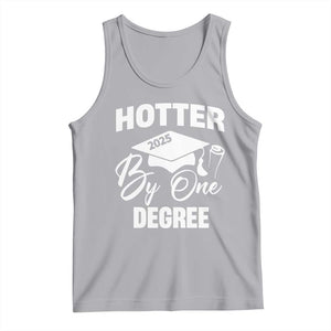Funny Hotter By One Degree Graduation 2025 Tank Top TS11 Athletic Heather Print Your Wear
