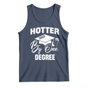 Funny Hotter By One Degree Graduation 2025 Tank Top TS11 Navy Print Your Wear