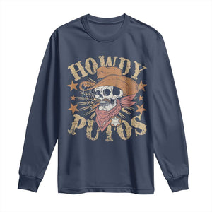Funny Howdy Putos Long Sleeve Shirt Western Country Smoking Skull Cowboy TS11 Navy Print Your Wear