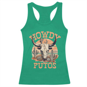 Funny Howdy Putos Racerback Tank Top Bull Skull Country Cowboy Western TS11 Irish Green Print Your Wear