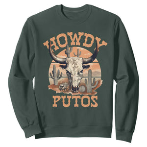 Funny Howdy Putos Sweatshirt Bull Skull Country Cowboy Western TS11 Dark Forest Green Print Your Wear