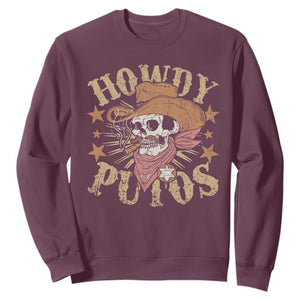 Funny Howdy Putos Sweatshirt Western Country Smoking Skull Cowboy TS11 Maroon Print Your Wear