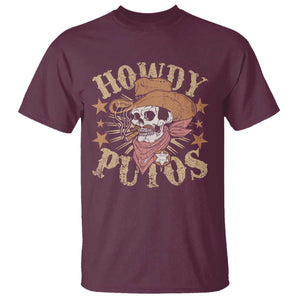 Funny Howdy Putos T Shirt Western Country Smoking Skull Cowboy TS11 Maroon Print Your Wear