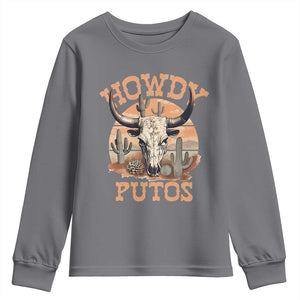 Funny Howdy Putos Youth Sweatshirt Bull Skull Country Cowboy Western TS11 Charcoal Print Your Wear