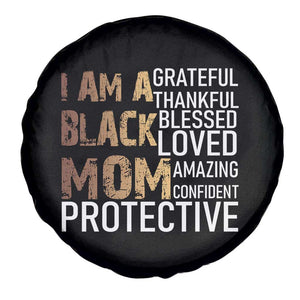 Funny I Am A Black Mom Spare Tire Cover Black History Month Mothers Day TS11 Print Your Wear